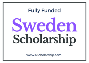 Swedish Institute Scholarship 2024: Fully Funded Master’s Degree Opportunities in Sweden for International Students