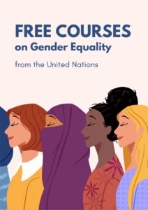 Free United Nations Courses on Gender Equality.