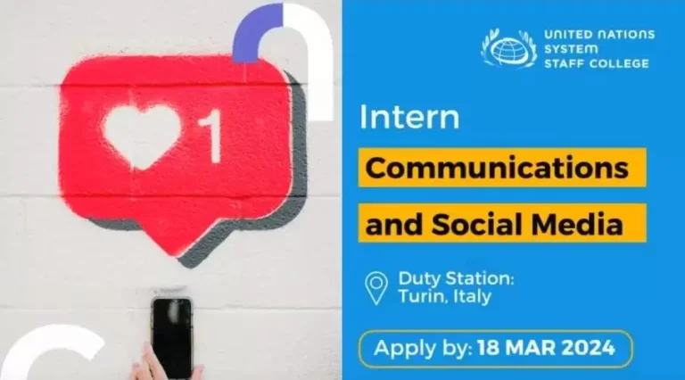 Vacancy Announcement: PAID Internship Opportunity in Communications and Social Media at the United Nations System Staff College, Italy
